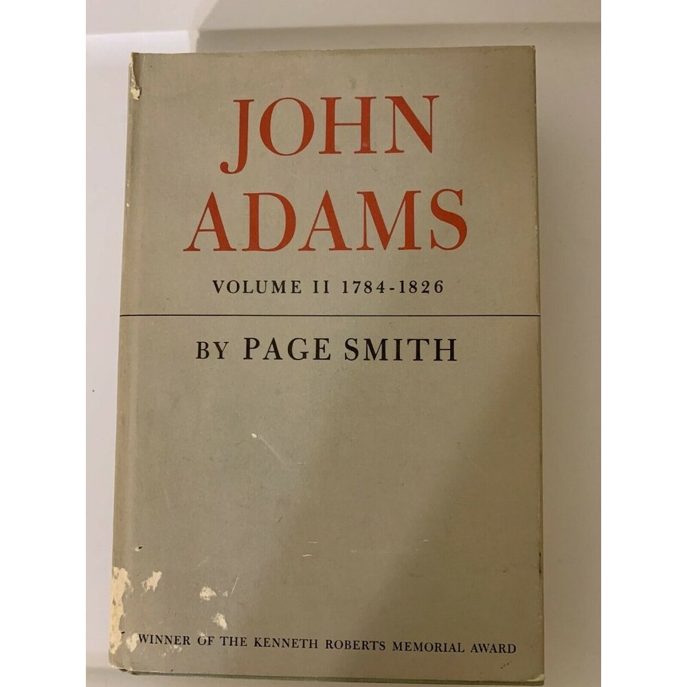 JOHN ADAMS‎ VOLUME II 1784-1826 1st Edition
